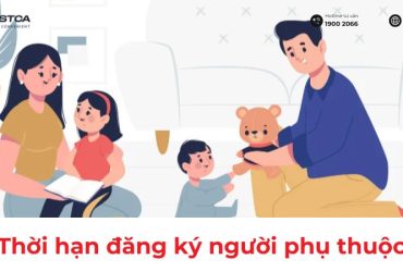 thời hạn đăng ký người phụ thuộc