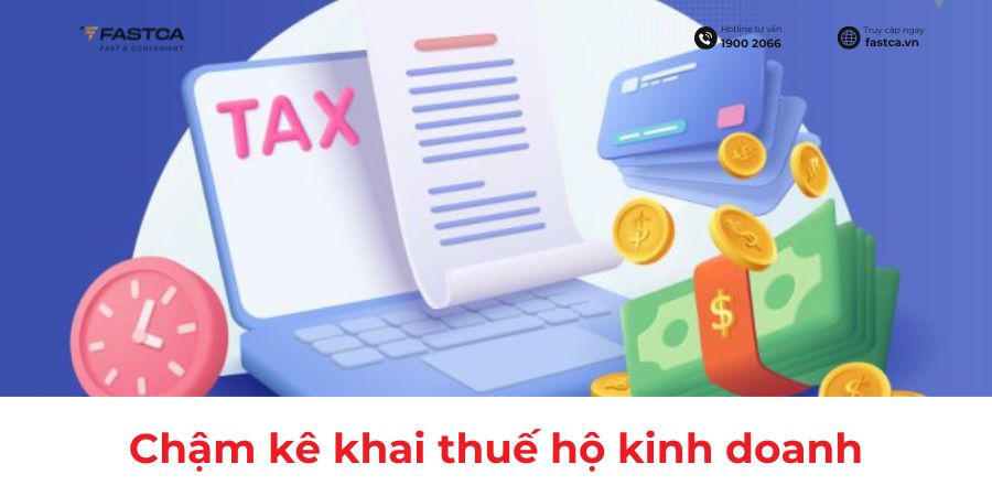 chậm kê khai thuế hộ kinh doanh
