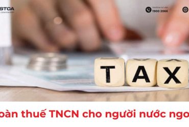 hoàn thuế tncn cho người nước ngoài