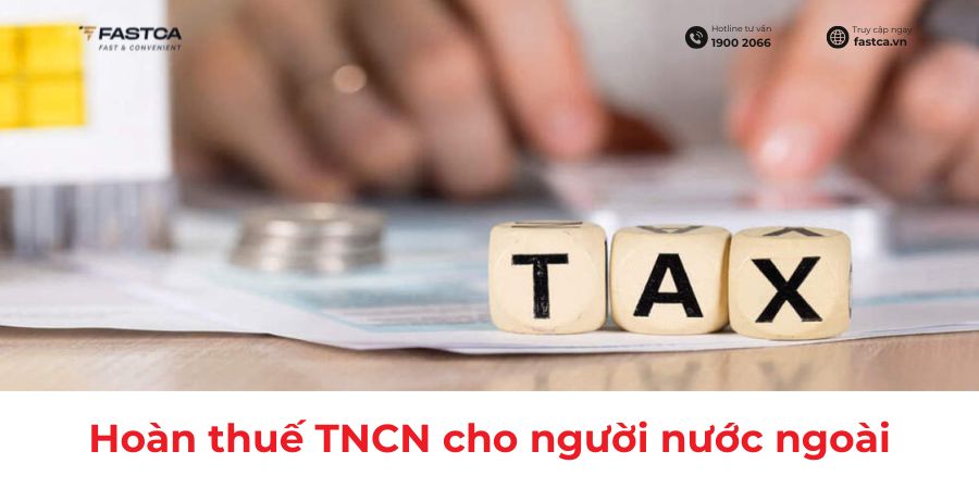 hoàn thuế tncn cho người nước ngoài