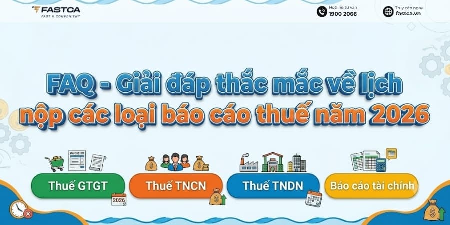 các câu hỏi thường gặp về lịch nộp báo cáo thuế