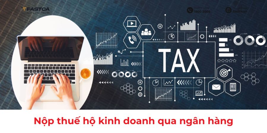 nộp thuế hộ kinh doanh qua ngân hàng