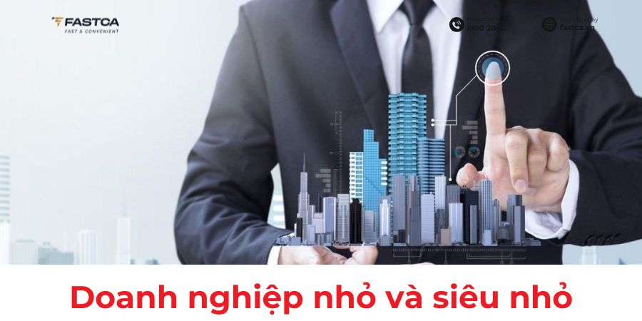 Doanh nghiệp nhỏ và siêu nhỏ là gì? Tiêu chí và cách xác định mới nhất