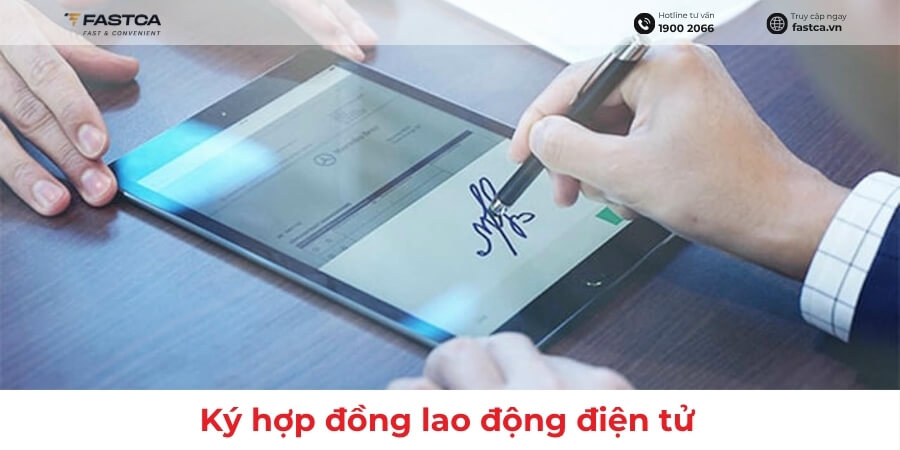 Xem ngay cách ký hợp đồng lao động điện tử 2026 đúng chuẩn, đơn giản
