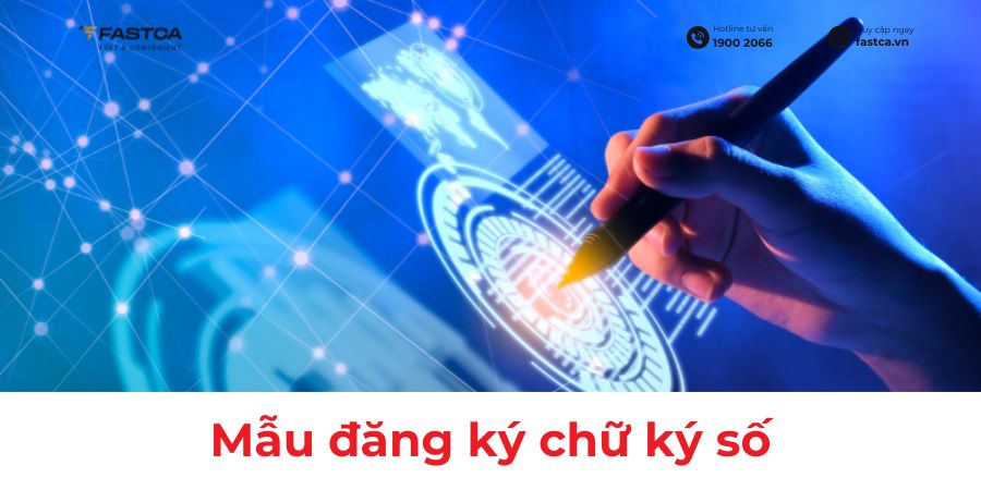 Mẫu đăng ký chữ ký số dành cho Tổ chức, doanh nghiệp