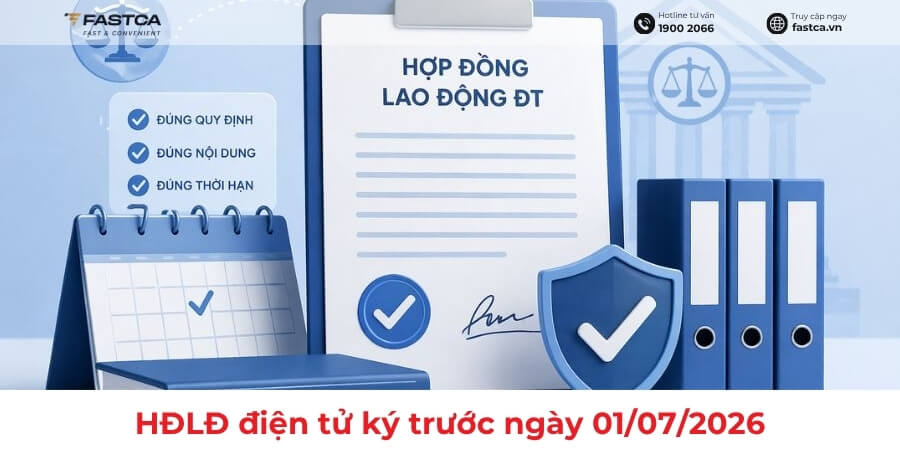 HĐLĐ điện tử ký trước ngày 01/07/2026 cần bổ sung những gì?