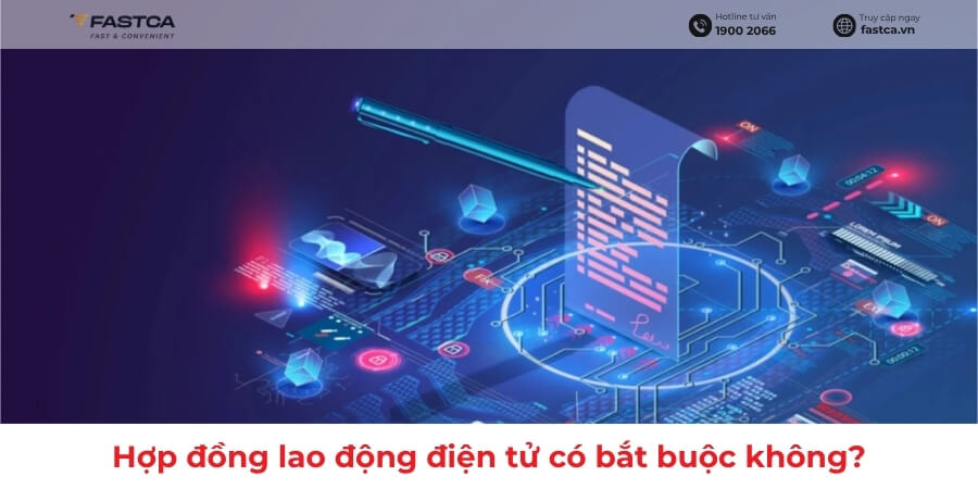 Hợp đồng lao động điện tử có bắt buộc không? Doanh nghiệp nào cần áp dụng?